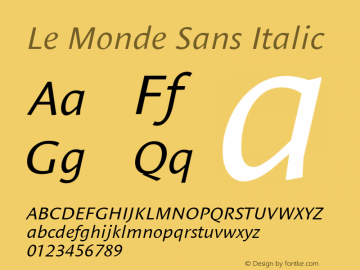 Le Monde Sans Italic 2 001.000 Font Sample