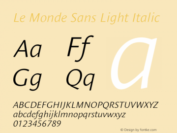 Le Monde Sans Light Italic 001.000 Font Sample