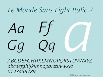 Le Monde Sans Light Italic 2 001.000 Font Sample