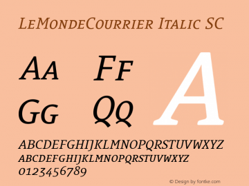 LeMondeCourrier Italic Small Caps Version 001.006 Font Sample