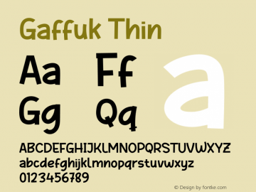 Gaffuk Thin Version 1.002;Fontself Maker 3.5.4 Font Sample