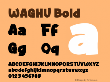 WAGHU Bold Version 1.001;Fontself Maker 3.5.4 Font Sample