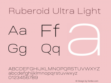Ruberoid Ultra Light 1.000 Font Sample