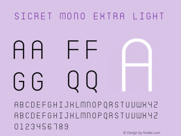 Sicret Mono Extra Light 1.0 Font Sample