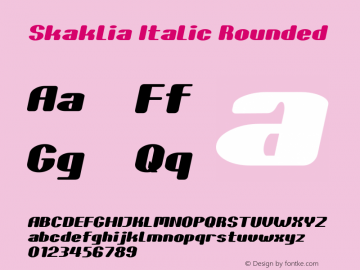 Skaklia Italic Rounded 1.000 Font Sample