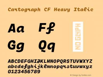 Cartograph CF Heavy Italic Version 2.100 Font Sample