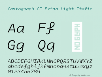 Cartograph CF Extra Light Italic Version 2.100 Font Sample