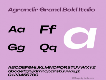 Agrandir Grand Bold Italic Version 3.000 Font Sample