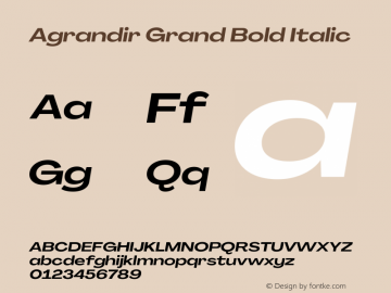 Agrandir Grand Bold Italic Version 3.000 Font Sample