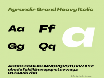Agrandir Grand Heavy Italic Version 3.000 Font Sample