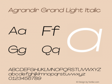 Agrandir Grand Light Italic Version 3.000 Font Sample