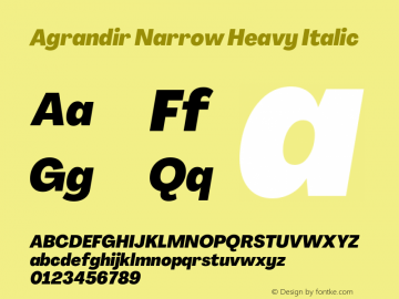 Agrandir Narrow Heavy Italic Version 3.000 Font Sample