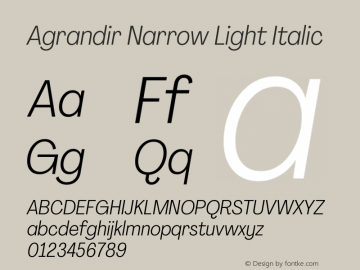 Agrandir Narrow Light Italic Version 3.000 Font Sample