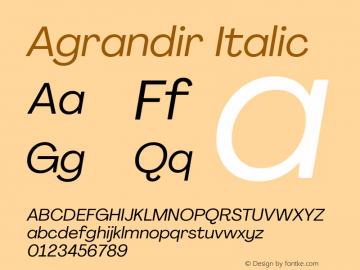 Agrandir Italic Version 3.000 Font Sample