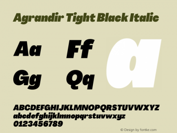 Agrandir Tight Black Italic Version 3.000 Font Sample