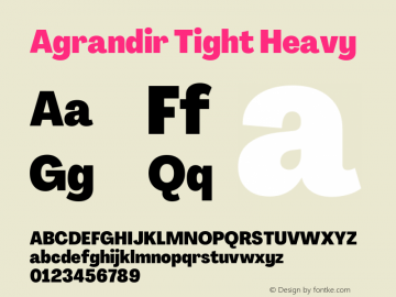 Agrandir Tight Heavy Version 3.000 Font Sample