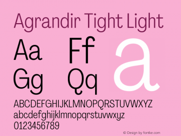 Agrandir Tight Light Version 3.000 Font Sample