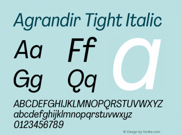 Agrandir Tight Italic Version 3.000 Font Sample