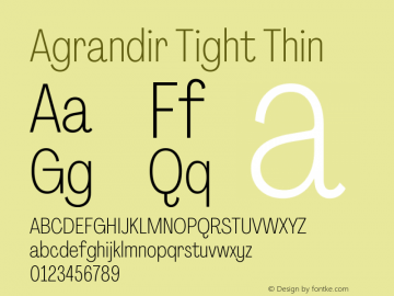 Agrandir Tight Thin Version 3.000 Font Sample