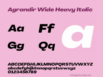 Agrandir Wide Heavy Italic Version 3.000 Font Sample