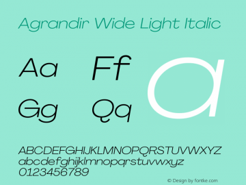 Agrandir Wide Light Italic Version 3.000 Font Sample