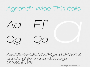Agrandir Wide Thin Italic Version 3.000 Font Sample