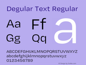 Degular Text Version 1.000;PS 1.000;hotconv 16.6.54;makeotf.lib2.5.65590图片样张