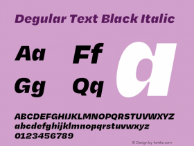 Degular Text Italic Black Italic Version 1.000;PS 0.0;hotconv 16.6.54;makeotf.lib2.5.65590 Font Sample