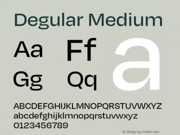 Degular Medium Version 1.000;PS 1.000;hotconv 16.6.54;makeotf.lib2.5.65590 Font Sample