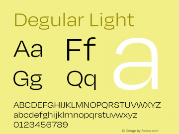 Degular Light Version 1.000;PS 1.000;hotconv 16.6.54;makeotf.lib2.5.65590 Font Sample