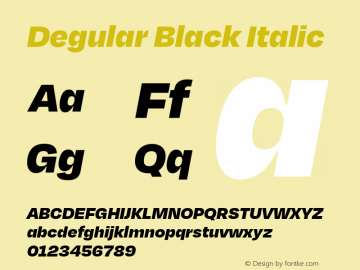 Degular Black Italic Italic Version 1.000;PS 0.0;hotconv 16.6.54;makeotf.lib2.5.65590 Font Sample