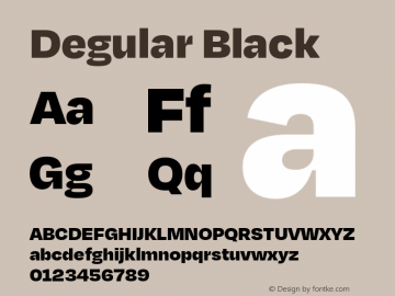 Degular Black Version 1.000;PS 1.000;hotconv 16.6.54;makeotf.lib2.5.65590图片样张