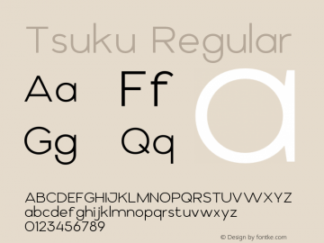 Tsuku Regular Version 1.000;hotconv 1.0.109;makeotfexe 2.5.65596 Font Sample