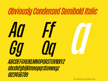 Obviously Cond Semi Italic Version 1.800;PS 0.0;hotconv 16.6.54;makeotf.lib2.5.65590 Font Sample