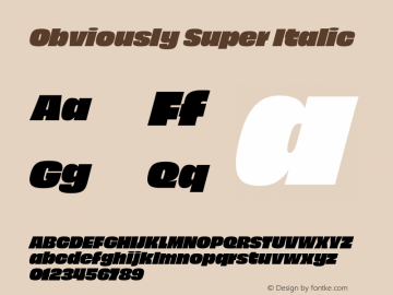 Obviously Supr Italic Version 1.800;PS 0.0;hotconv 16.6.54;makeotf.lib2.5.65590 Font Sample