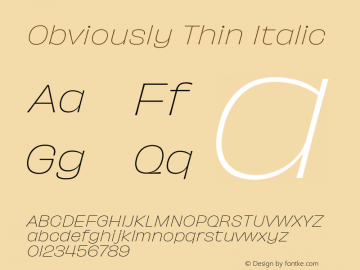 Obviously Thin Italic Version 1.800;PS 0.0;hotconv 16.6.54;makeotf.lib2.5.65590图片样张