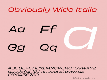 Obviously Wide Italic Version 1.800;PS 0.0;hotconv 16.6.54;makeotf.lib2.5.65590 Font Sample