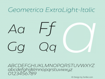 Geometrica ExtraLight-Italic Version 1.035;hotconv 1.0.109;makeotfexe 2.5.65596图片样张