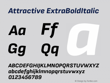 Attractive ExtraBoldItalic Version 3.001;PS 003.001;hotconv 1.0.88;makeotf.lib2.5.64775图片样张