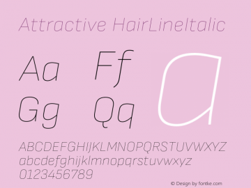 Attractive HairLineItalic Version 3.001;PS 003.001;hotconv 1.0.88;makeotf.lib2.5.64775图片样张
