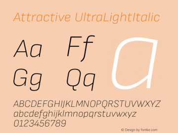 Attractive UltraLightItalic Version 3.001;PS 003.001;hotconv 1.0.88;makeotf.lib2.5.64775图片样张