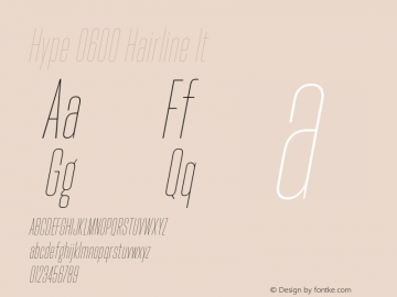 Hype 0600 Hairline It Version 1.000;hotconv 1.0.109;makeotfexe 2.5.65596 Font Sample