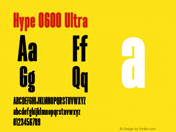 Hype 0600 Ultra Version 1.000;hotconv 1.0.109;makeotfexe 2.5.65596 Font Sample