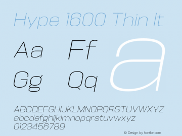 Hype 1600 Thin It Version 1.000;hotconv 1.0.109;makeotfexe 2.5.65596 Font Sample