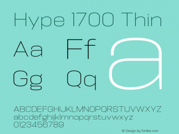 Hype 1700 Thin Version 1.000;hotconv 1.0.109;makeotfexe 2.5.65596 Font Sample
