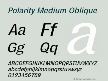 Polarity Medium Oblique Version 1.0 Font Sample