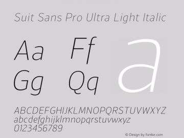 Suit Sans Pro Ultra Light Italic Version 1.000 | wf-rip DC20160330 Font Sample