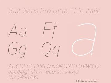 Suit Sans Pro Ultra Thin Italic Version 1.000 | wf-rip DC20160330 Font Sample