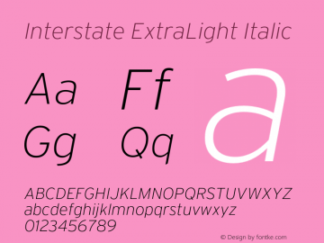 Interstate-XLightItalic Version 1.100;PS 1.001;hotconv 16.6.51;makeotf.lib2.5.65220;Latin+Cyrillic+Greek;recalibrated Font Sample
