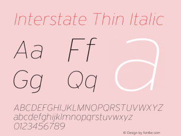 Interstate-ThinItalic Version 1.100;PS 1.001;hotconv 16.6.51;makeotf.lib2.5.65220;Latin+Cyrillic+Greek;recalibrated图片样张